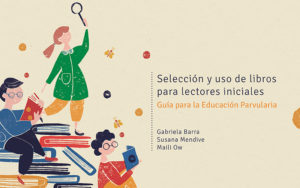 Lee más sobre el artículo Selección y uso de libros para lectores iniciales