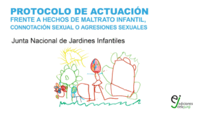Lee más sobre el artículo Protocolo de actuación frente a hechos de maltrato infantil, connotación sexual o agresiones sexuales