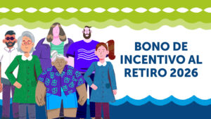 Lee más sobre el artículo Instrucciones para Otorgamiento de la Bonificación Adicional y otros Beneficios de Incentivo al Retiro 2026